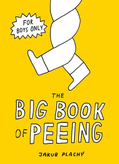 Plachý Jakub: The Big Book of Peeing