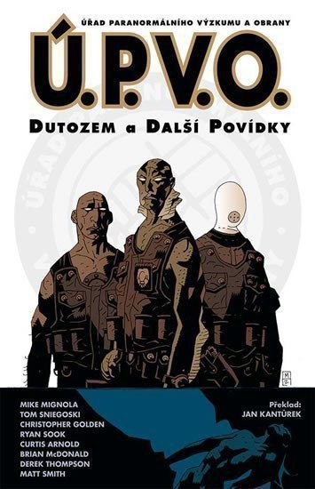kolektiv autorů: Ú.P.V.O. 1 - Dutozem a další povídky