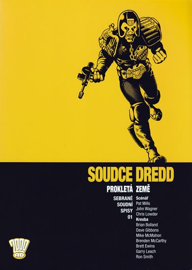 Mills Pat: Soudce Dredd 01 - Prokletá země Mills Pat: Soudce Dredd 01 - Prokletá země