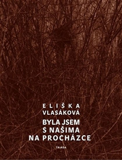 Vlasáková Eliška: Byla jsem s našima na procházce Vlasáková Eliška: Byla jsem s našima na procházce