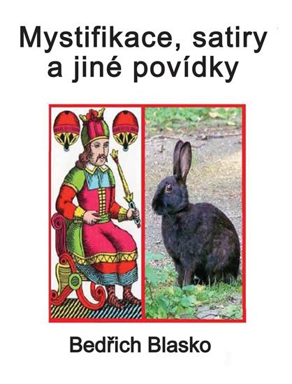 Blasko Bedřich: Mystifikace, satiry a jiné povídky