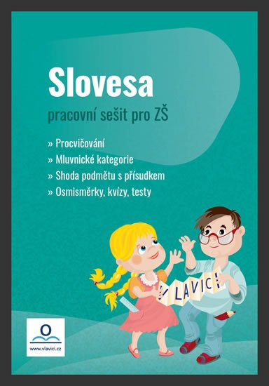 Fraňková Tereza: Slovesa - Pracovní sešit Fraňková Tereza: Slovesa - Pracovní sešit