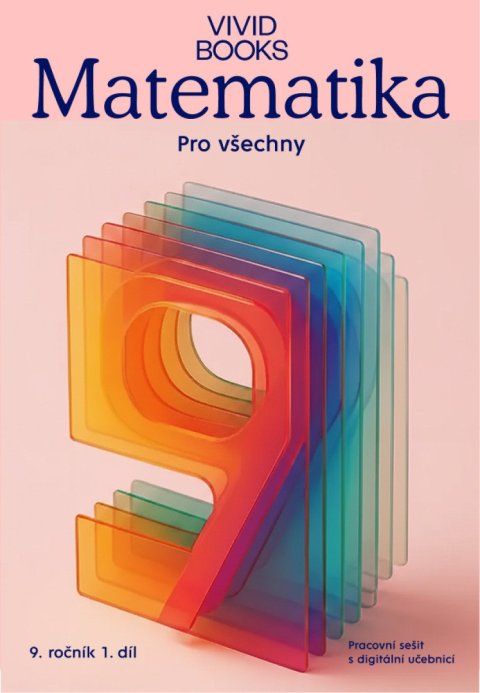 : Matematika pro všechny 9. ročník 1. díl - Pracovní sešit s digitální učebni