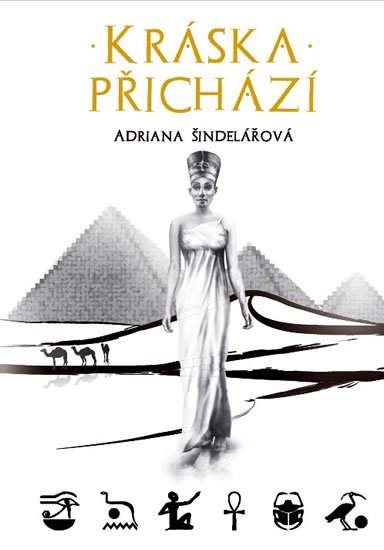 Šindelářová Adriana: Kráska přichází