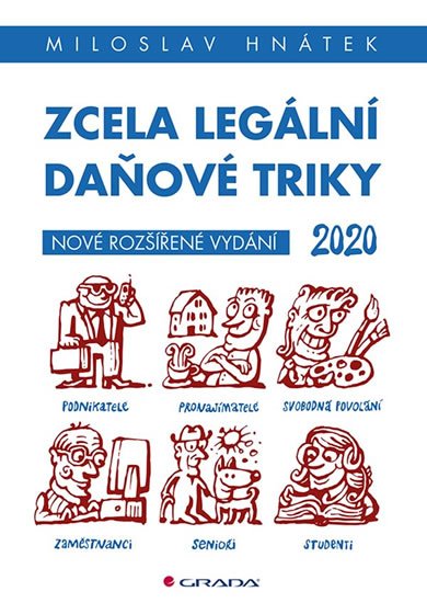 Hnátek Miloslav: Zcela legální daňové triky 2020