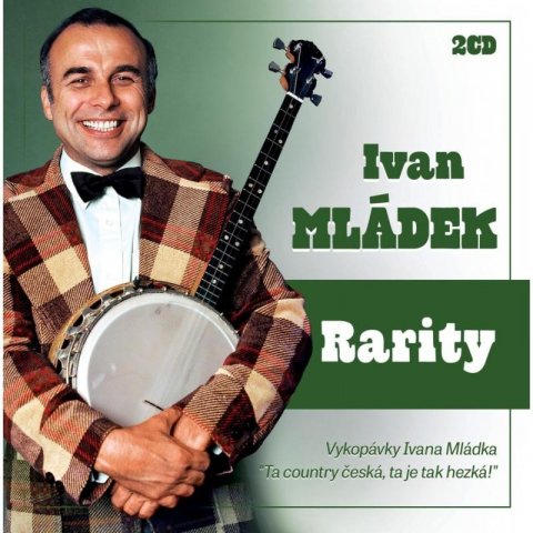Mládek Ivan: Ivan Mládek: Rarity 2 CD Mládek Ivan: Ivan Mládek: Rarity 2 CD