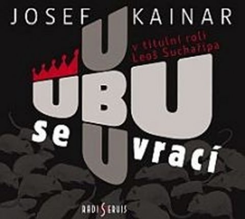 Kainar Josef: Ubu se vrací - CD Kainar Josef: Ubu se vrací - CD