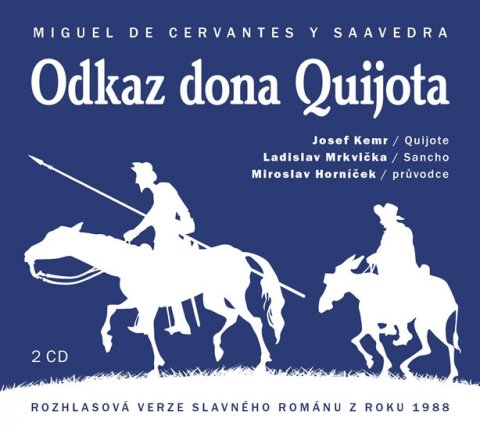 de Cervantes Miguel: Odkaz Dona Quijota - 2CD