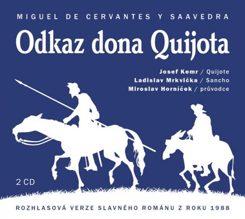 de Cervantes Miguel: Odkaz Dona Quijota - 2CD de Cervantes Miguel: Odkaz Dona Quijota - 2CD