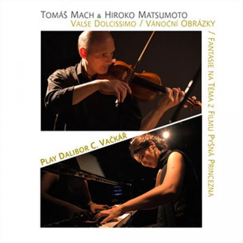 Mach Tomáš, Matsumoto Hiroko: Play Dalibor C. Vačkář - CD