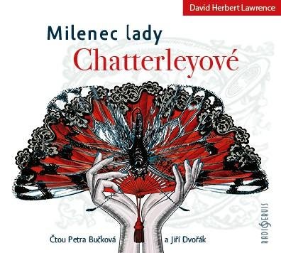 Lawrence David Herbert: Milenec lady Chatterleyové - CDmp3 (Čtou Petra Bučková a Jiří Dvořák) Lawrence David Herbert: Milenec lady Chatterleyové - CDmp3 (Čtou Petra Bučková a Jiří Dvořák)