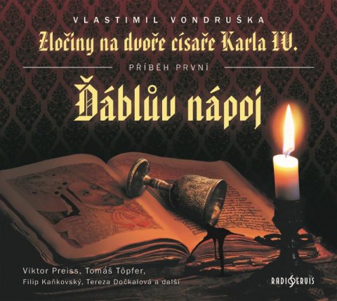 Vondruška Vlastimil: Zločiny na dvoře císaře Karla IV. - Ďáblův nápoj - CDmp3 Vondruška Vlastimil: Zločiny na dvoře císaře Karla IV. - Ďáblův nápoj - CDmp3