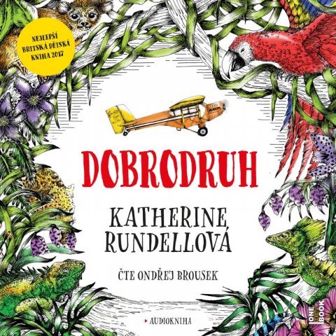 Rundellová Katherine: CD Dobrodruh - audiokniha
