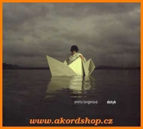 Langerová Aneta: Aneta Langerová - Dotyk - CD