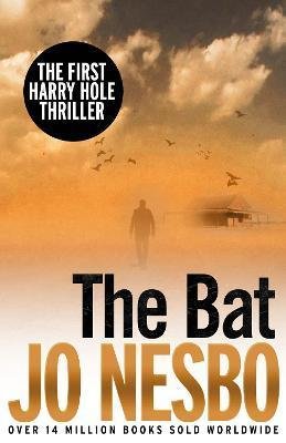 Nesbo Jo: The Bat : Harry Hole 1 Nesbo Jo: The Bat : Harry Hole 1