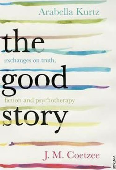 Coetzee John Maxwell: The Good Story
