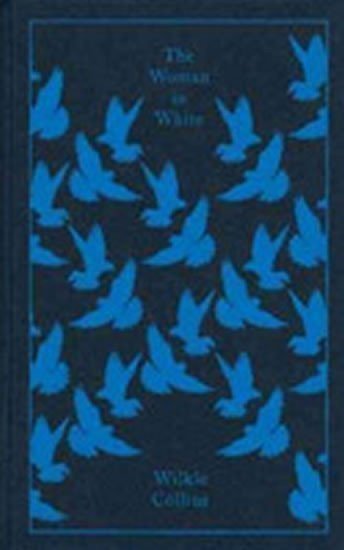Collins Wilkie: The Woman in White