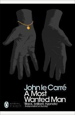 le Carré John: A Most Wanted Man