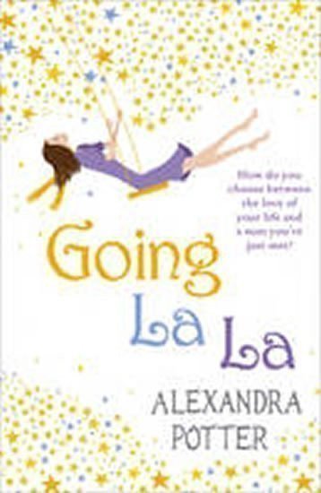 Potter Alexandra: Going La La