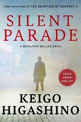 Higashino Keigo: Silent Parade