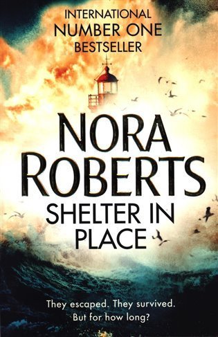 Roberts Nora: Shelter in Place
