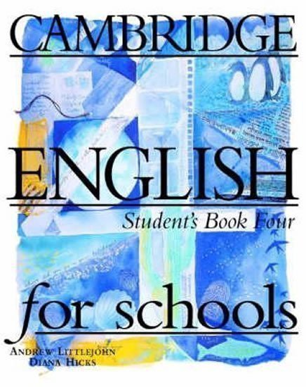 Littlejohn Andrew: Cambridge English For Schools 4 Student´s Book