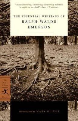 Emerson Ralph Waldo: Essential Writings of Ralph Waldo Emerson