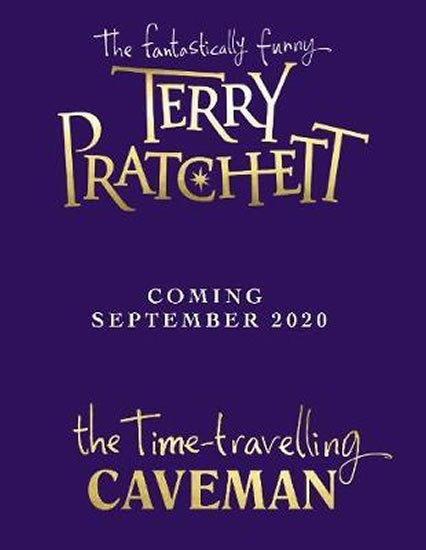 Pratchett Terry: The Time-travelling Caveman Pratchett Terry: The Time-travelling Caveman