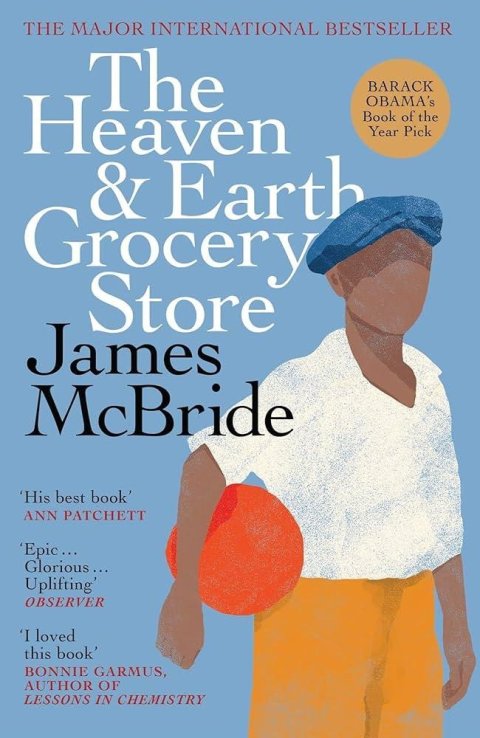 McBride James: The Heaven & Earth Grocery Store: The Major International Bestseller