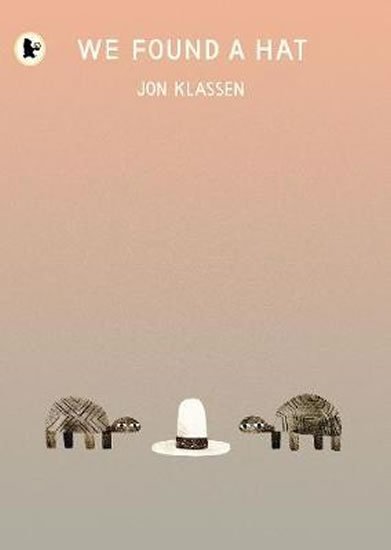 Klassen Jon: We Found a Hat