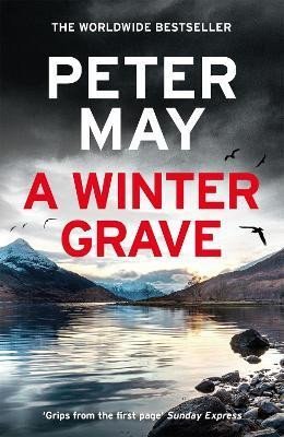 May Peter: A Winter Grave: a chilling new mystery set in the Scottish highlands