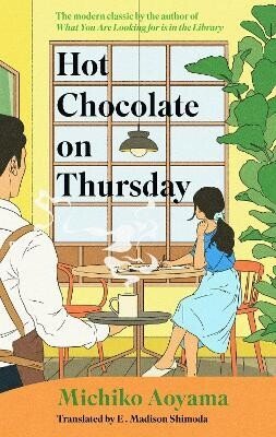 Aoyama Michiko: Hot Chocolate on Thursday