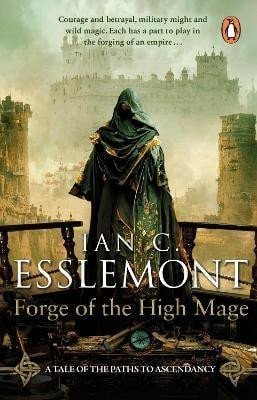 Esslemont Ian Cameron: Forge of the High Mage