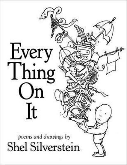Silverstein Shel: Every Thing on It