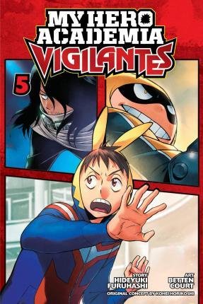 Furuhashi Hideyuki: My Hero Academia: Vigilantes 5