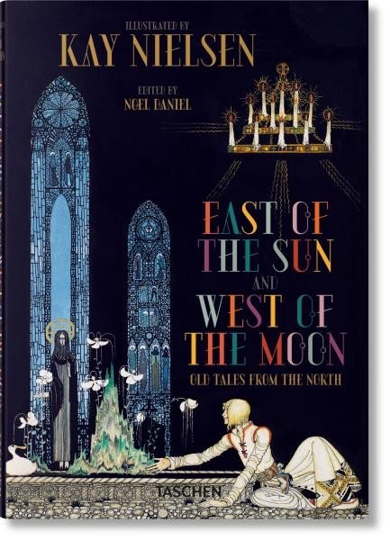 Noel Daniel C.: Kay Nielsen: East of the Sun and West of the Moon (abridged edition)