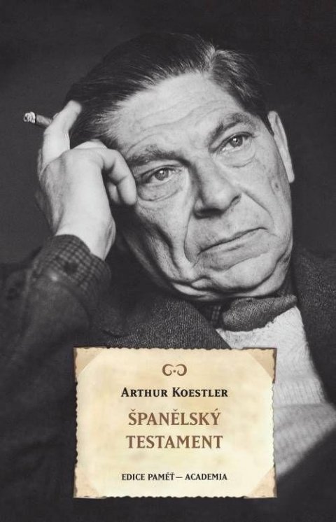 Koestler Arthur: Španělský testament Koestler Arthur: Španělský testament