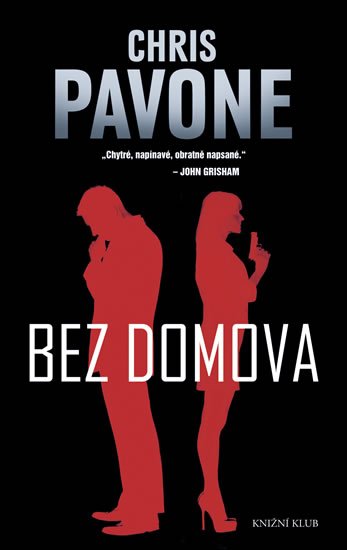 Pavone Chris: Bez domova Pavone Chris: Bez domova