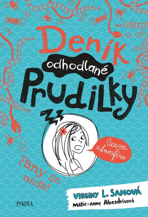 Samová Virginy L.: Deník odhodlané prudilky: Fany se nedá!