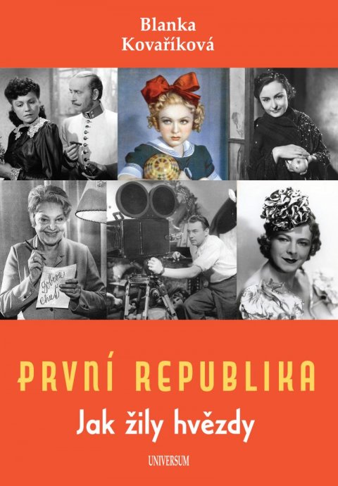 Kovaříková Blanka: První republika – Jak žily hvězdy