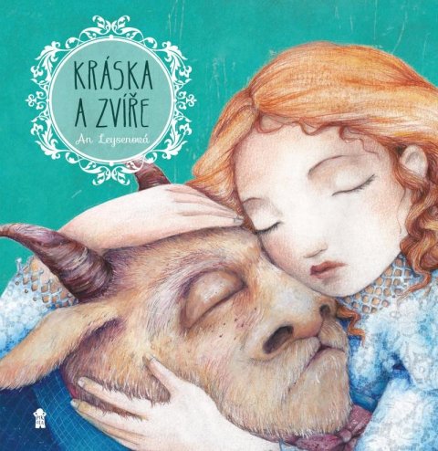 Leysenová An: Kráska a zvíře Leysenová An: Kráska a zvíře