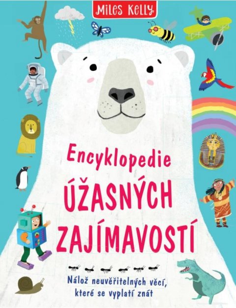 neuveden: Encyklopedie úžasných zajímavostí - Nálož neuvěřitelných věcí, které se vyp