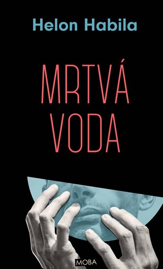Habila Helon: Mrtvá voda