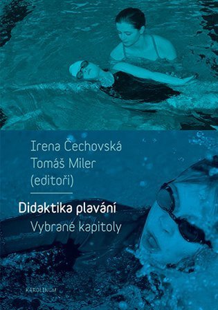Čechovská Irena: Didaktika plavání - Vybrané kapitoly