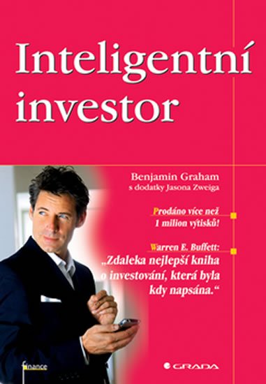 Graham Benjamin: Inteligentní investor Graham Benjamin: Inteligentní investor