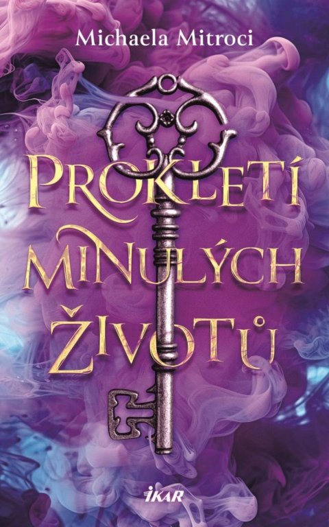 Mitroci Michaela: Prokletí minulých životů