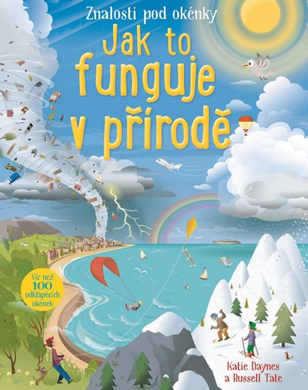 Daynes Katie: Jak to funguje v přírodě - Podívej se pod okénko Daynes Katie: Jak to funguje v přírodě - Podívej se pod okénko
