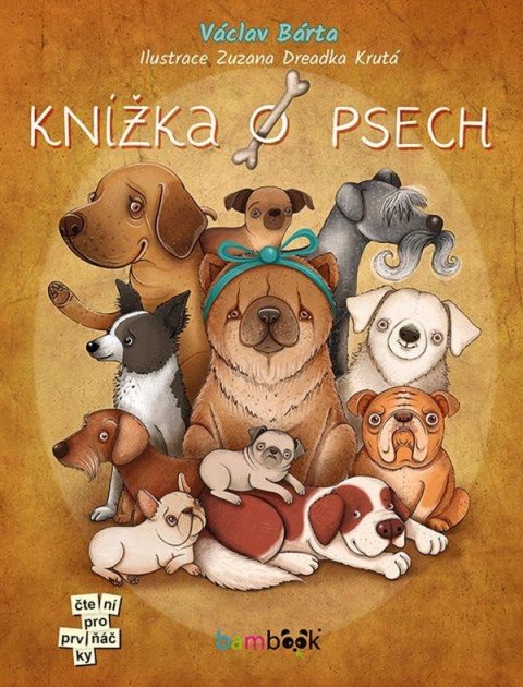 Bárta Václav: Knížka o psech Bárta Václav: Knížka o psech