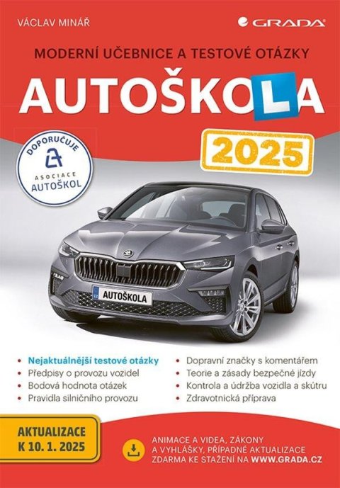 Minář Václav: Autoškola 2025 - Moderní učebnice a testové otázky Minář Václav: Autoškola 2025 - Moderní učebnice a testové otázky