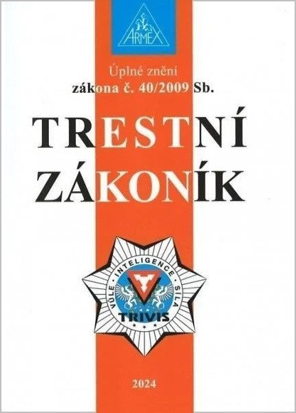 neuveden: Trestní zákoník č. 40/2009 Sb
